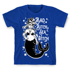 Bad Bitch Sea Witch T-Shirt