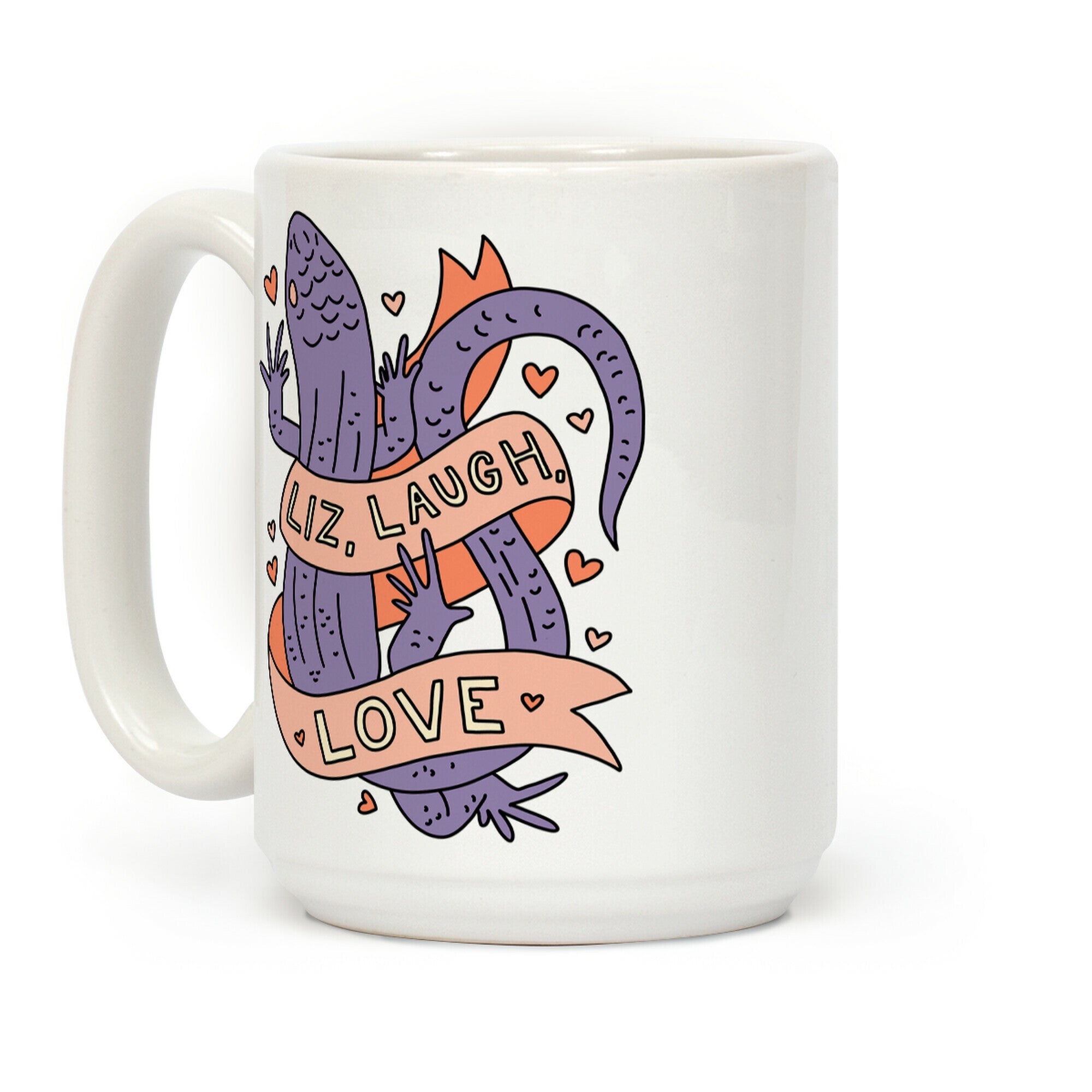 Liz, Laugh, Love (Lizard) Coffee Mug
