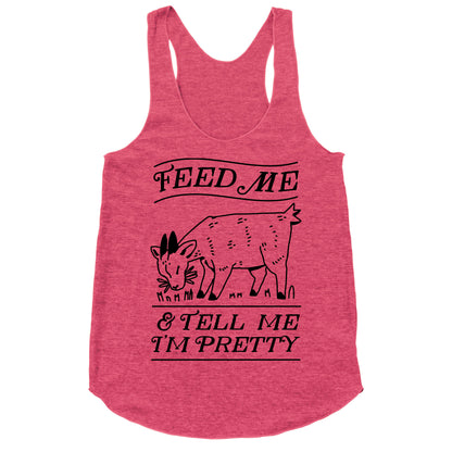 Feed Me & Tell Me I'm Pretty Goat Racerback Tank