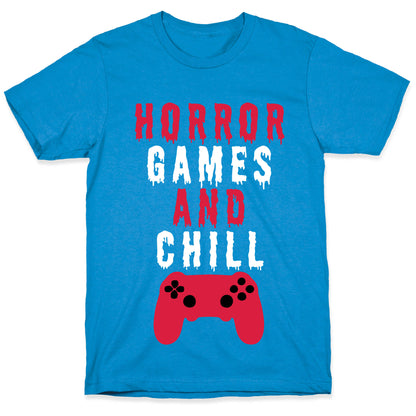 Horror Games And Chill T-Shirt