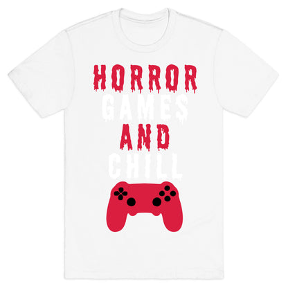 Horror Games And Chill T-Shirt