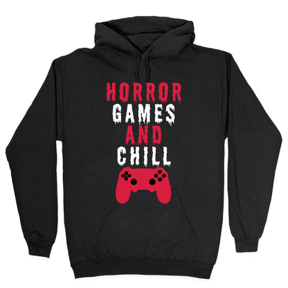 Horror Games And Chill Hoodie