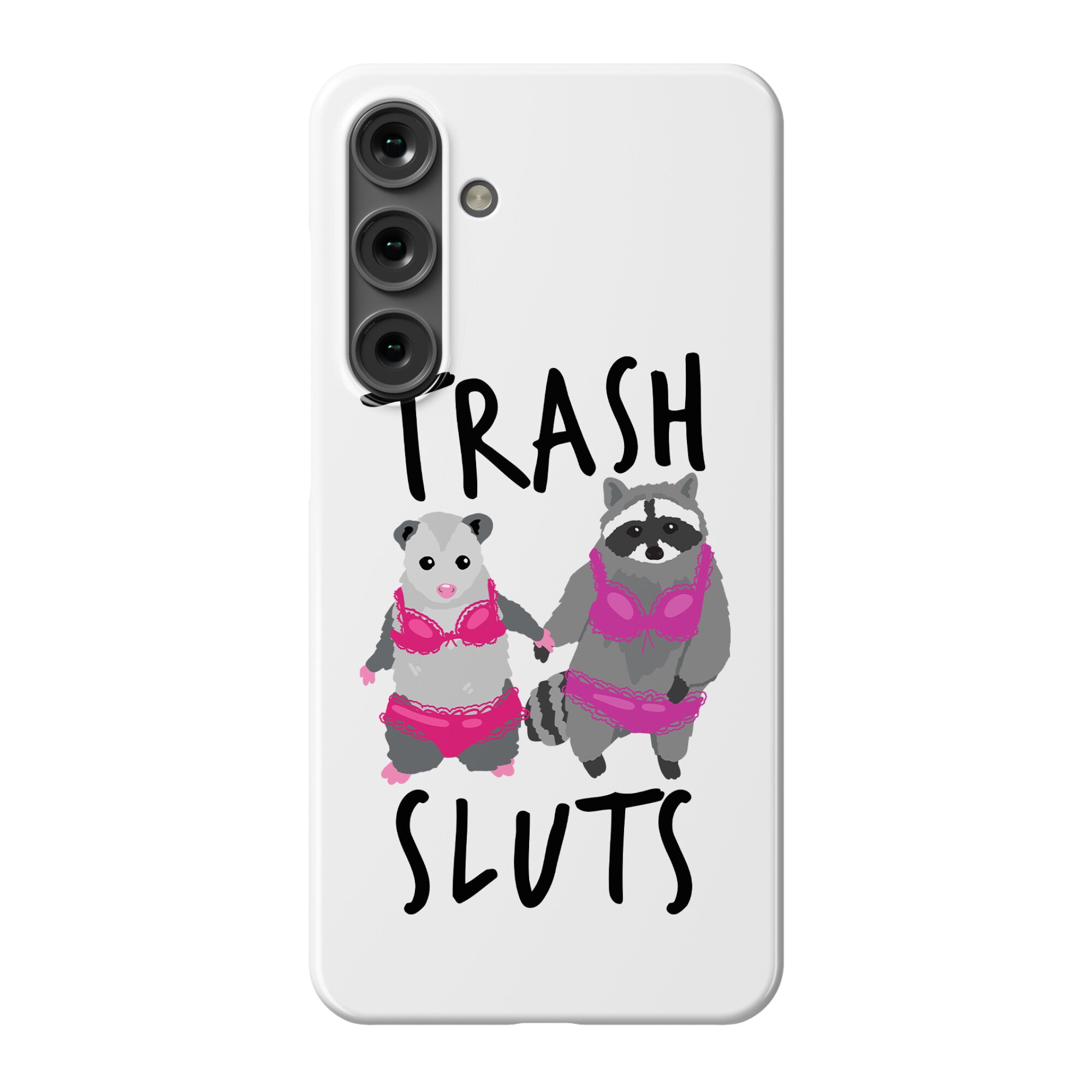 Trash Sluts Phone Case