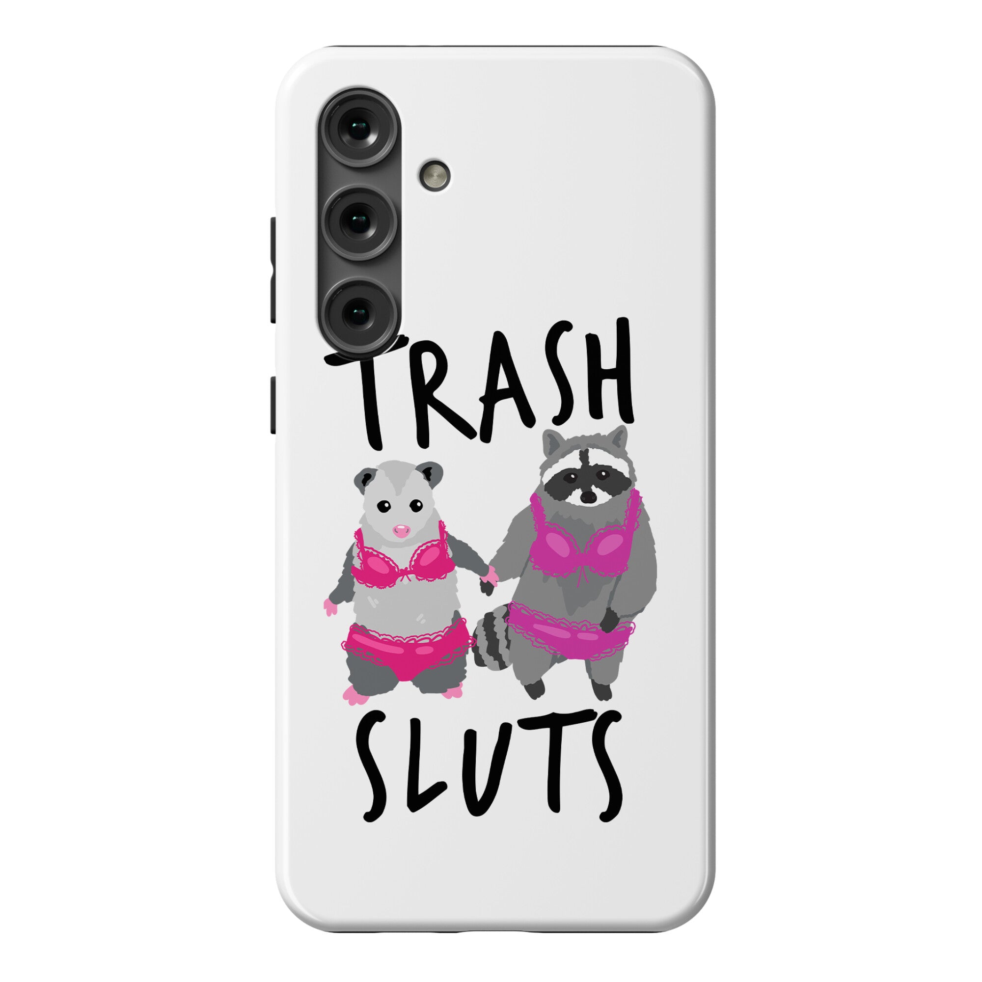 Trash Sluts Phone Case