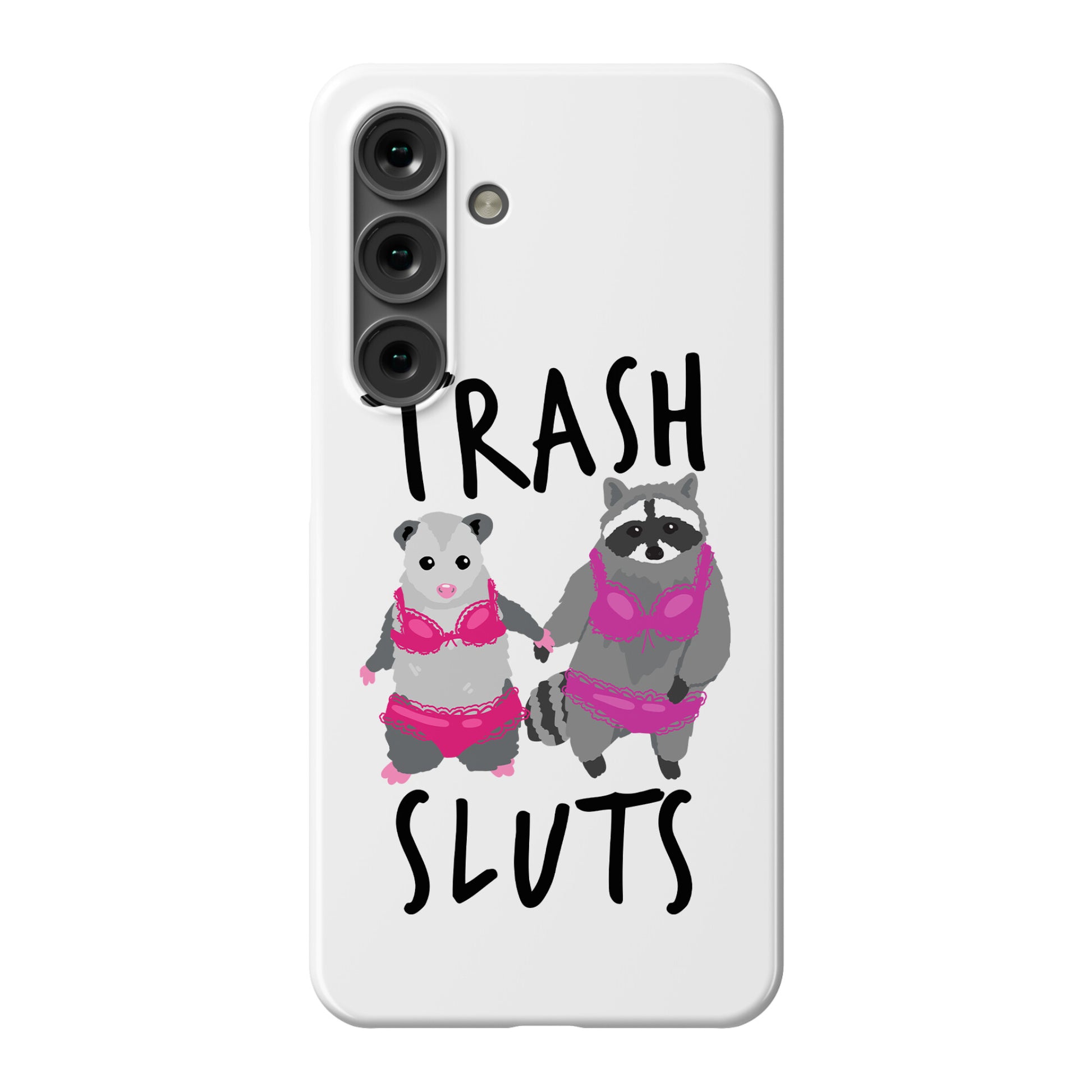 Trash Sluts Phone Case