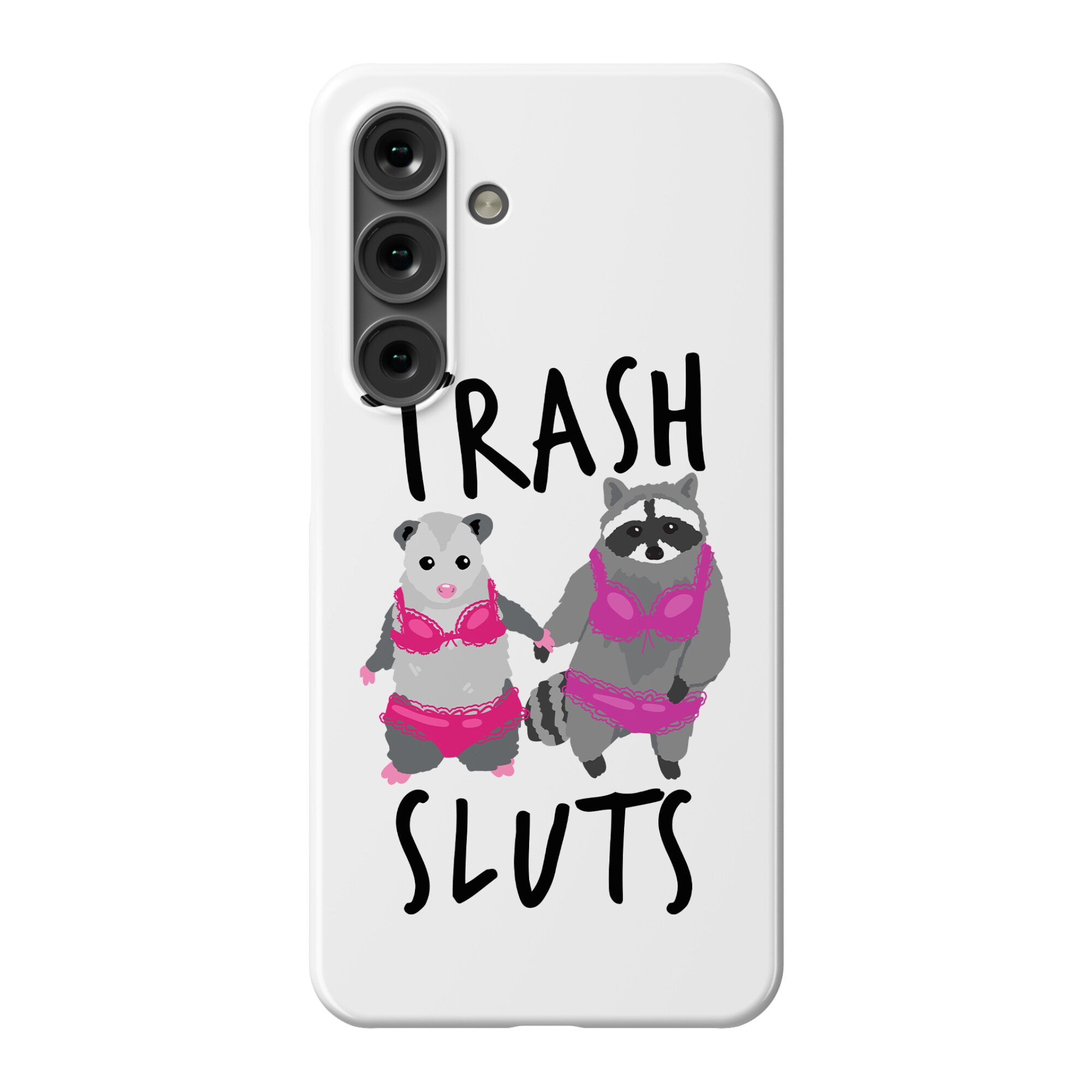 Trash Sluts Phone Case