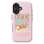 Cream Me Daddy Cannoli Phone Case