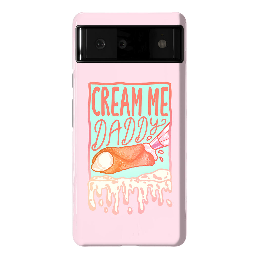 Cream Me Daddy Cannoli Phone Case
