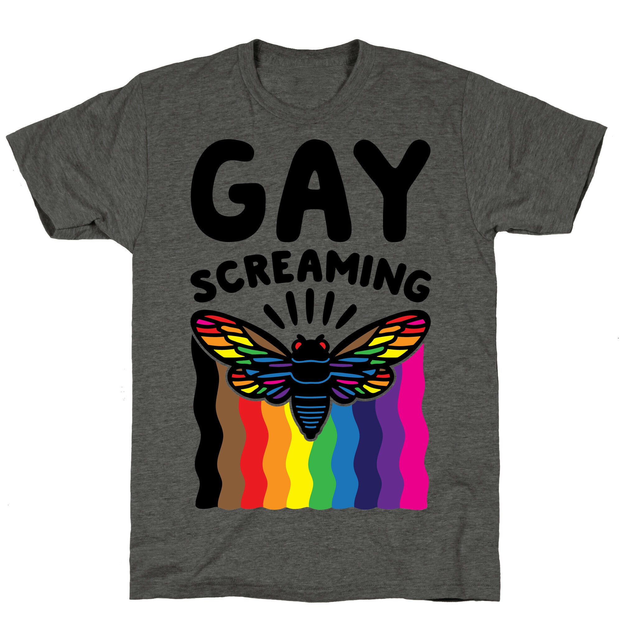 Gay Screaming Cicada Parody Unisex Triblend Tee