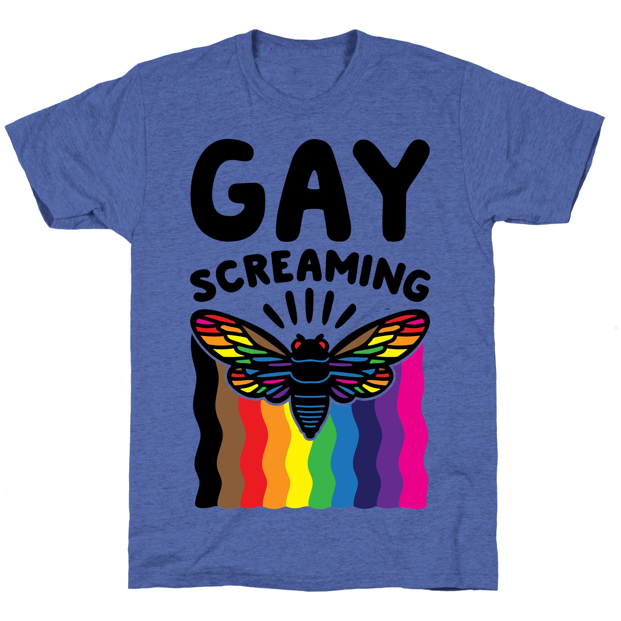 Gay Screaming Cicada Parody Unisex Triblend Tee