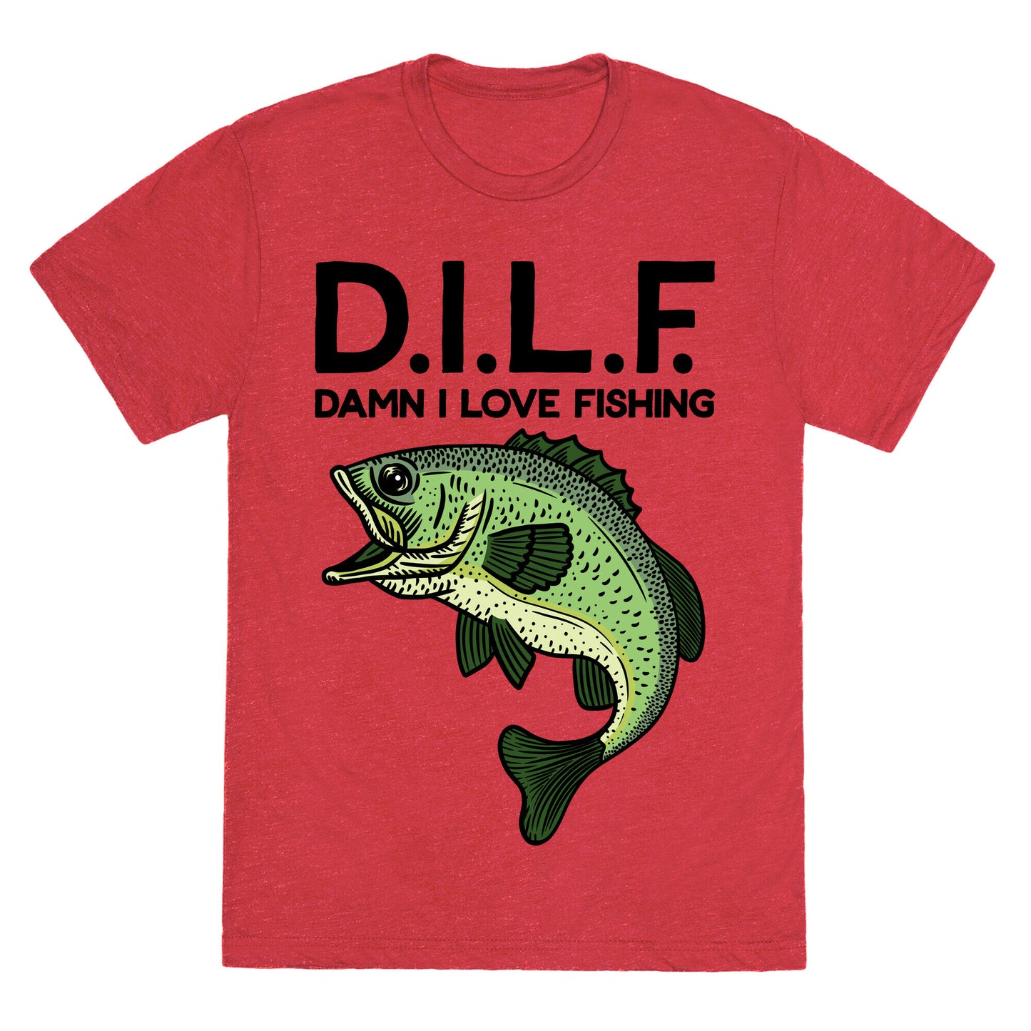 D.I.L.F. Damn I Love Fishing Unisex Triblend Tee