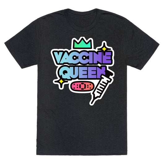 Vaccine Queen Unisex Triblend Tee