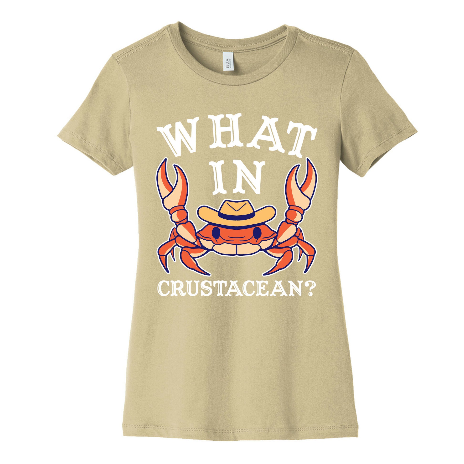 What In Crustacean? Women's Cotton Tee
