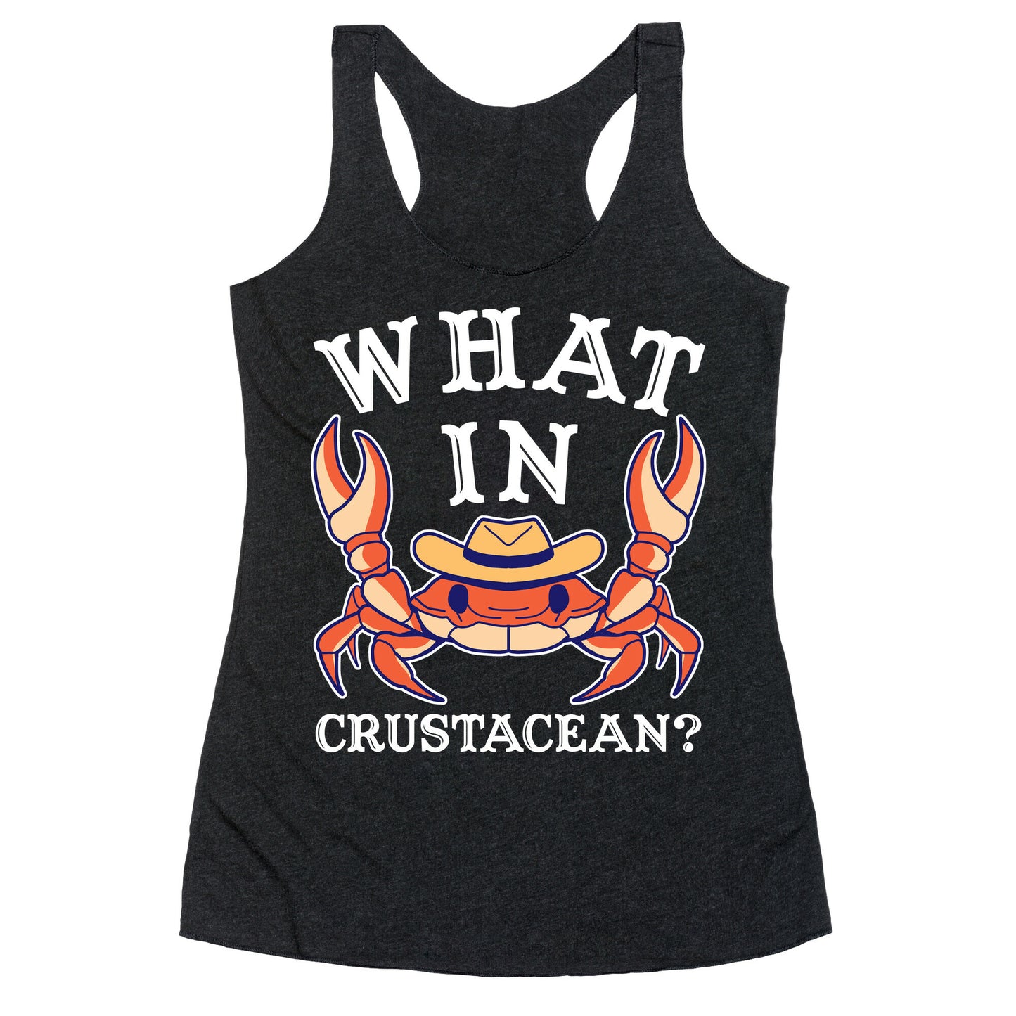 What In Crustacean? Racerback Tank