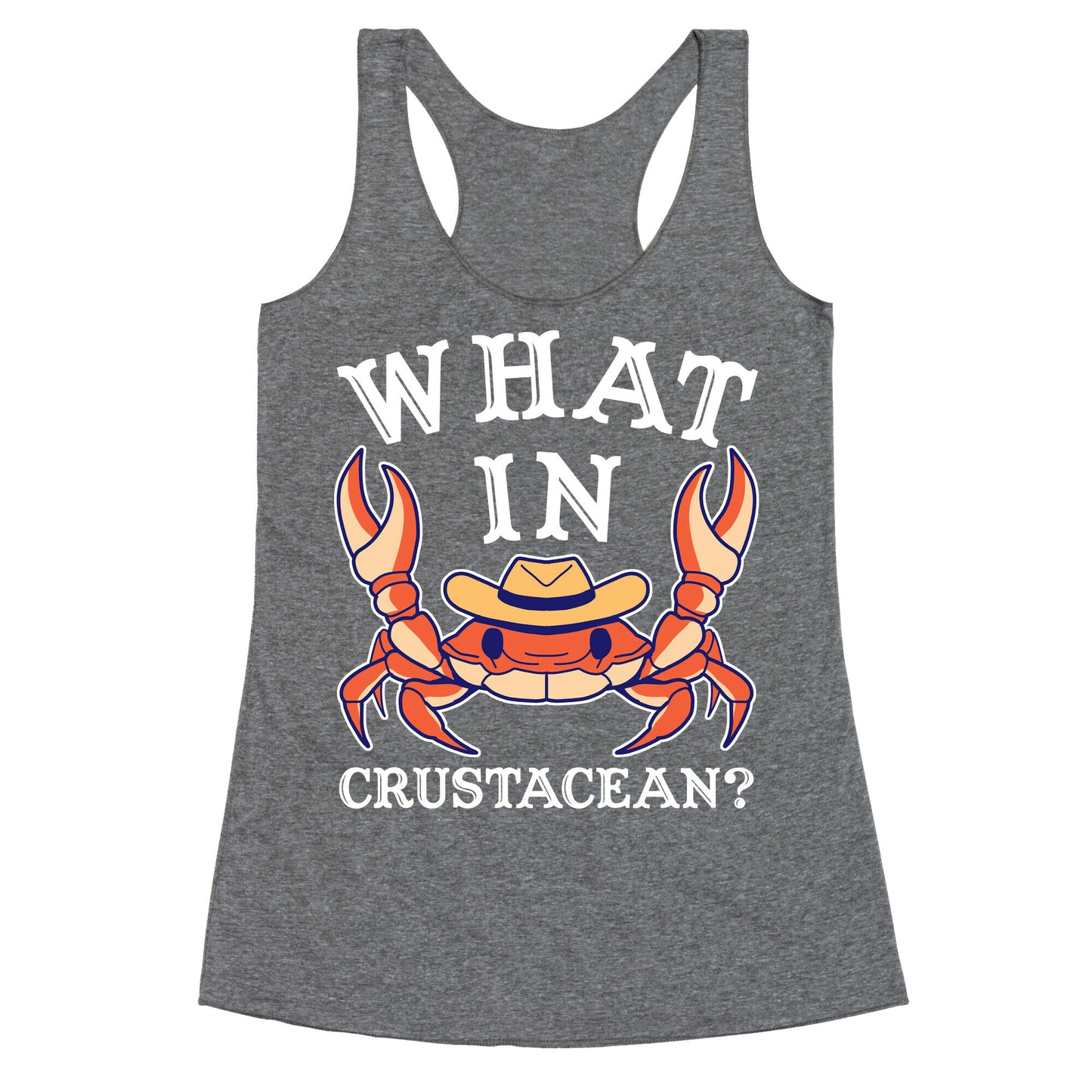 What In Crustacean? Racerback Tank