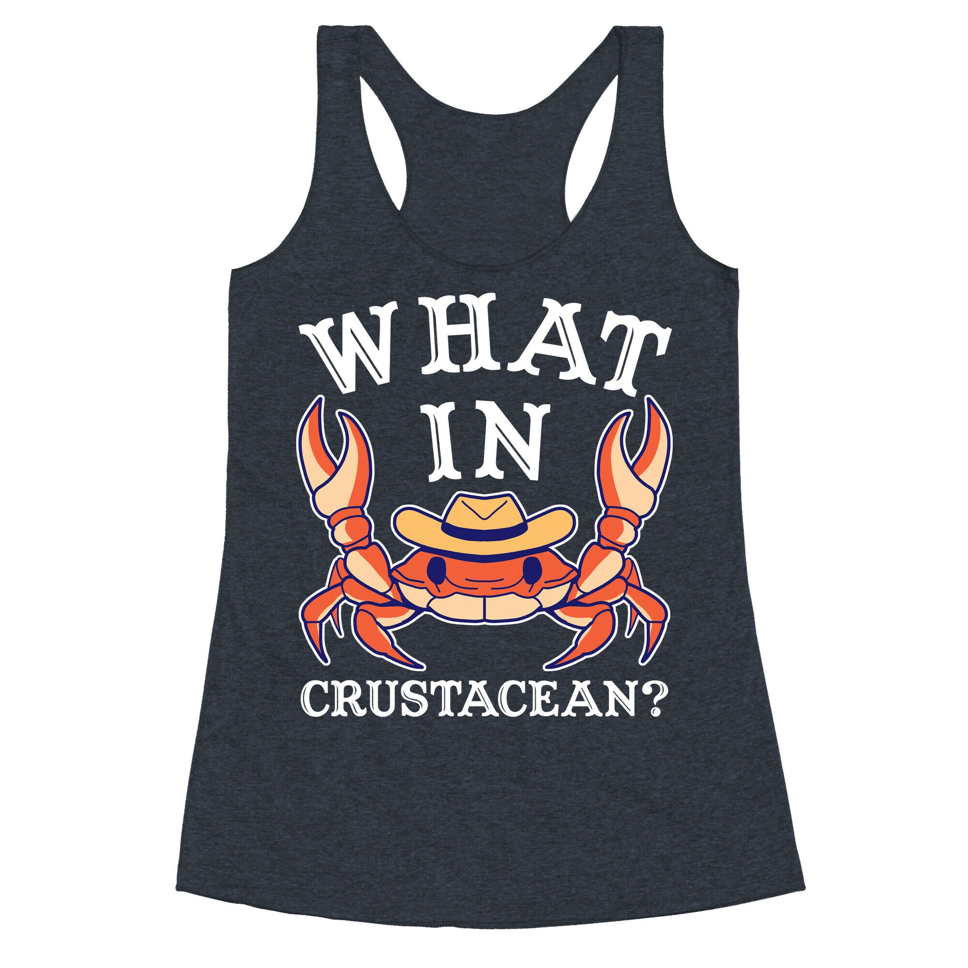 What In Crustacean? Racerback Tank