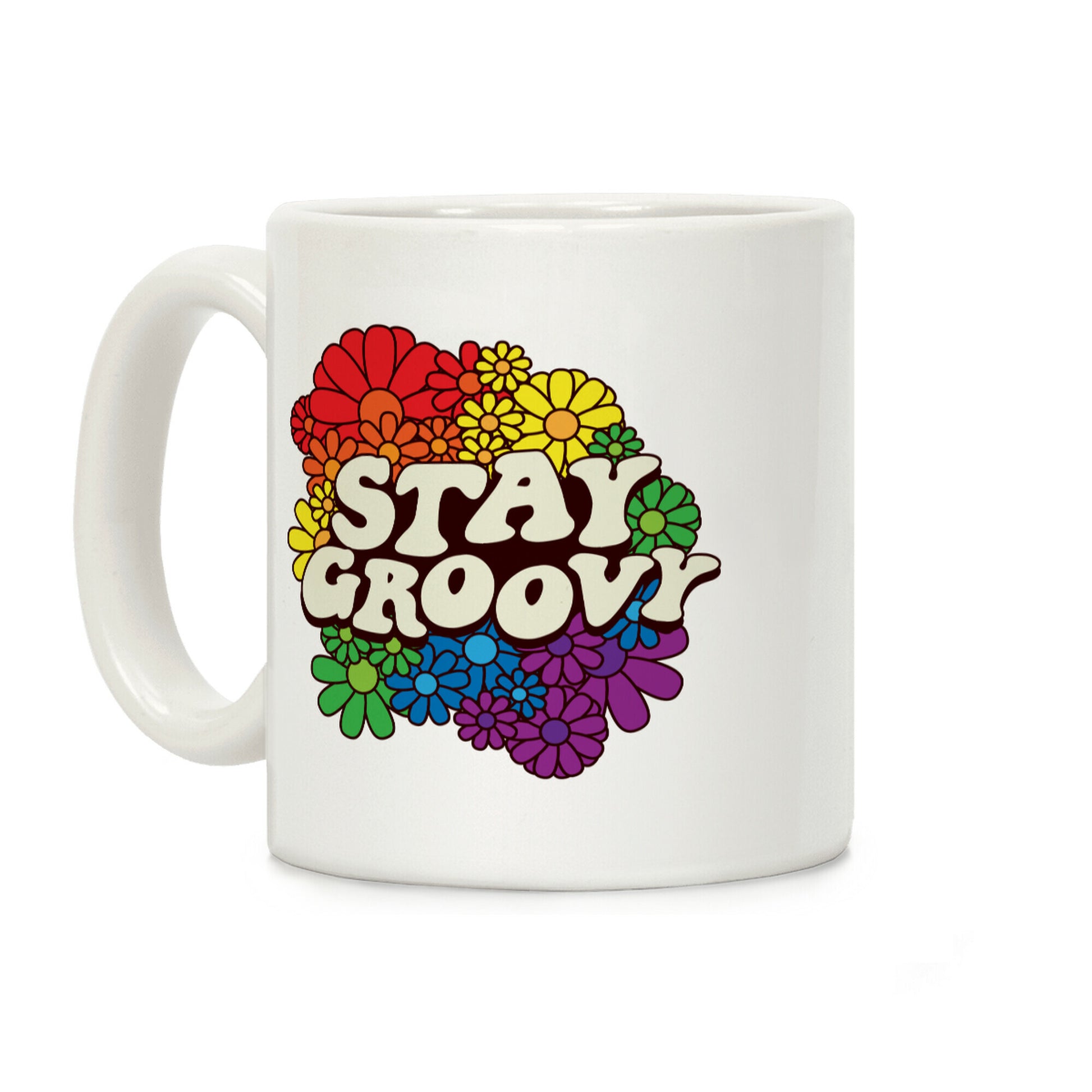 Stay Groovy (Pride Flag Colors) Coffee Mug