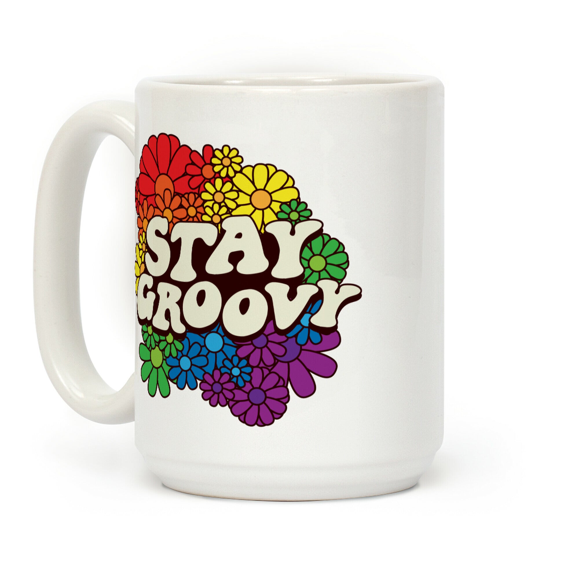 Stay Groovy (Pride Flag Colors) Coffee Mug