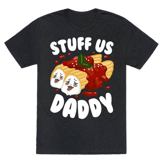 Stuff Us Daddy Manicotti Unisex Triblend Tee