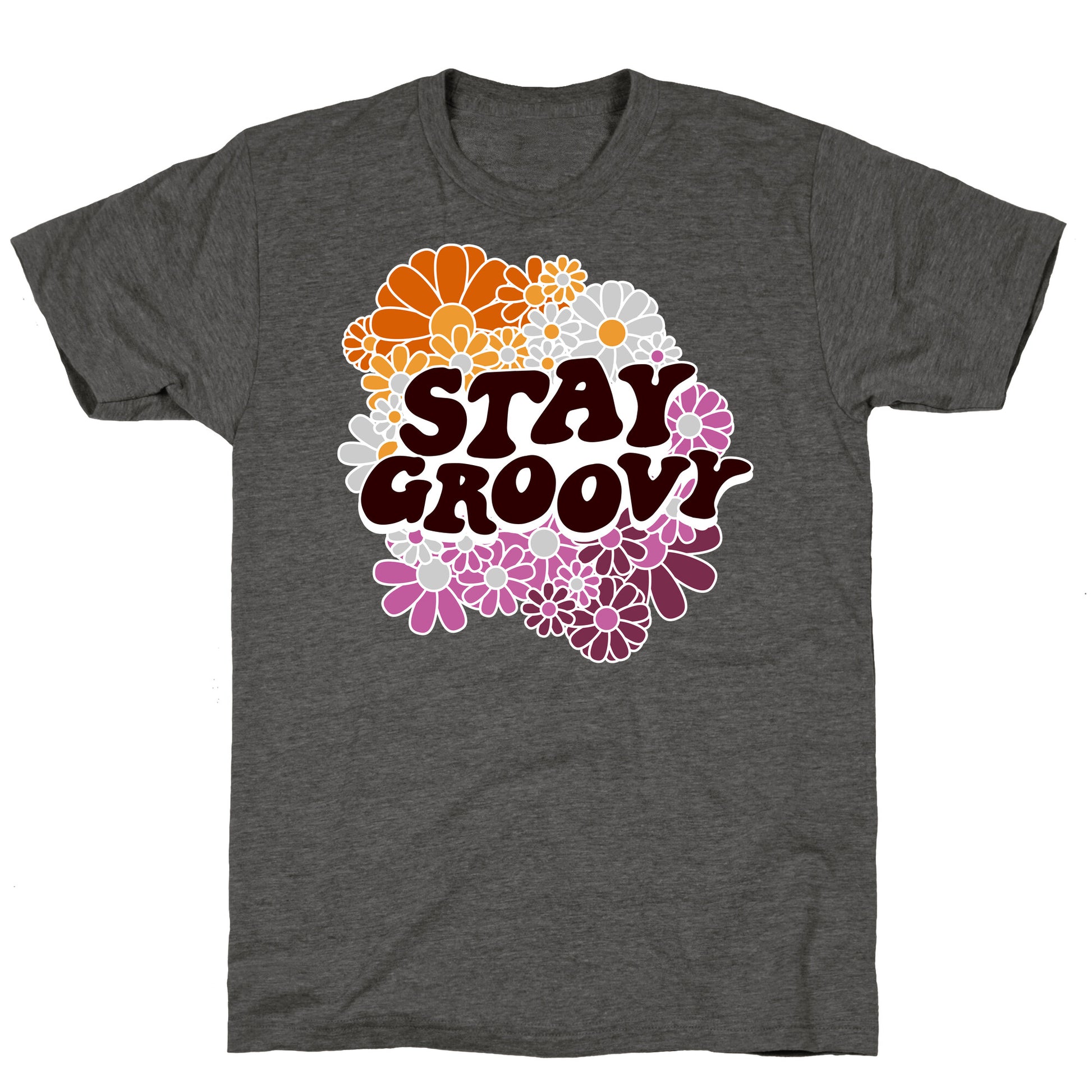 Stay Groovy (Lesbian Flag Colors) Unisex Triblend Tee