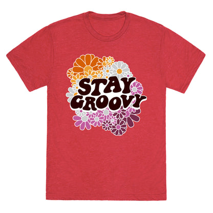 Stay Groovy (Lesbian Flag Colors) Unisex Triblend Tee