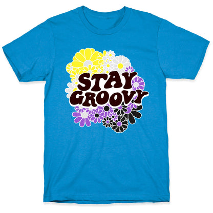 Stay Groovy (Nonbinary Flag Colors) T-Shirt