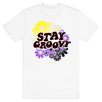 Stay Groovy (Nonbinary Flag Colors) T-Shirt