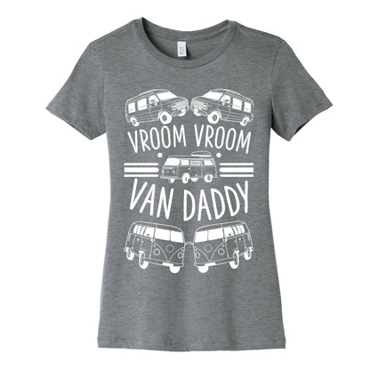 Vroom Vroom Van Daddy Women's Cotton Tee