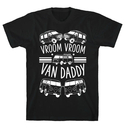 Vroom Vroom Van Daddy T-Shirt