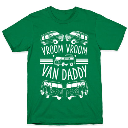 Vroom Vroom Van Daddy T-Shirt