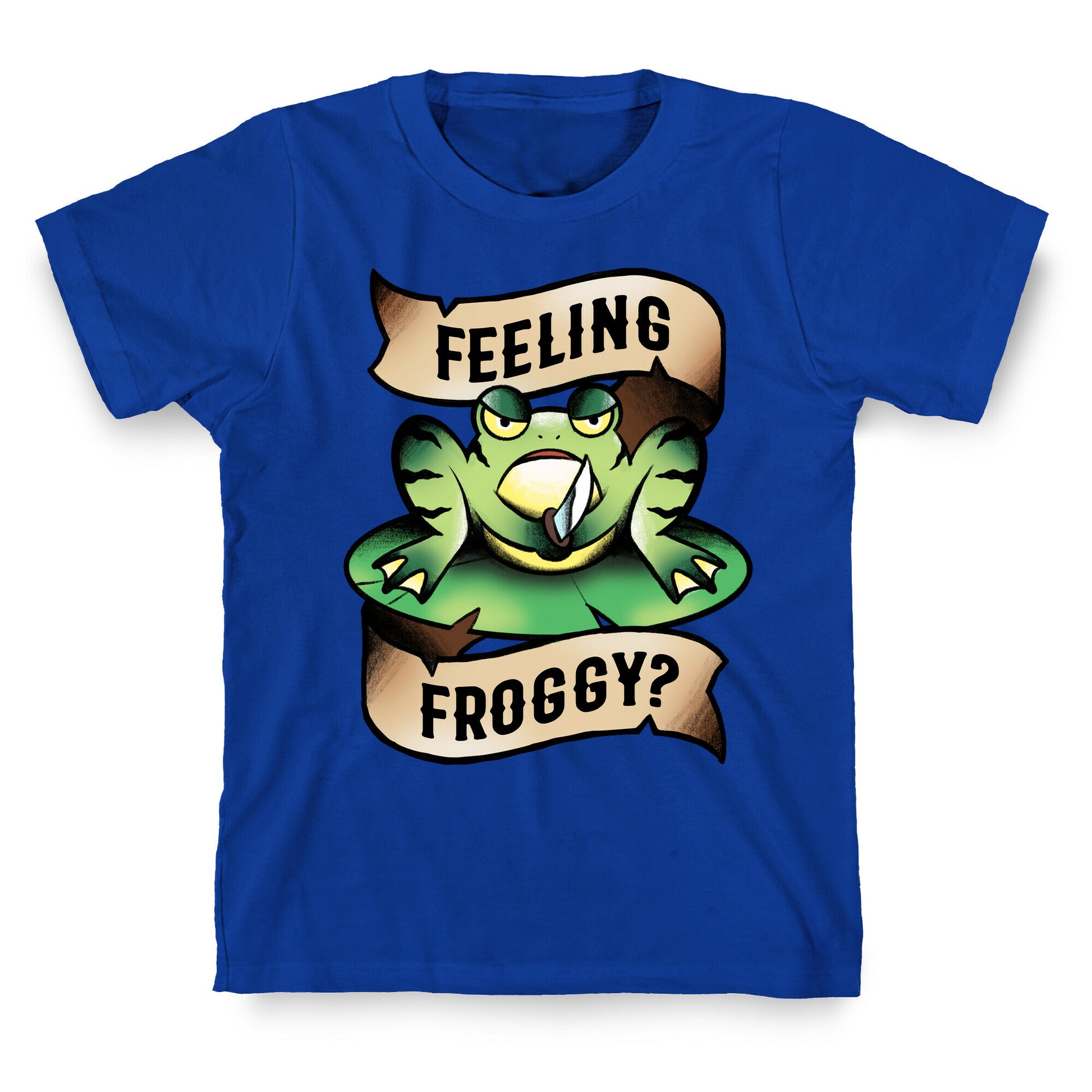 Feeling Froggy? T-Shirt