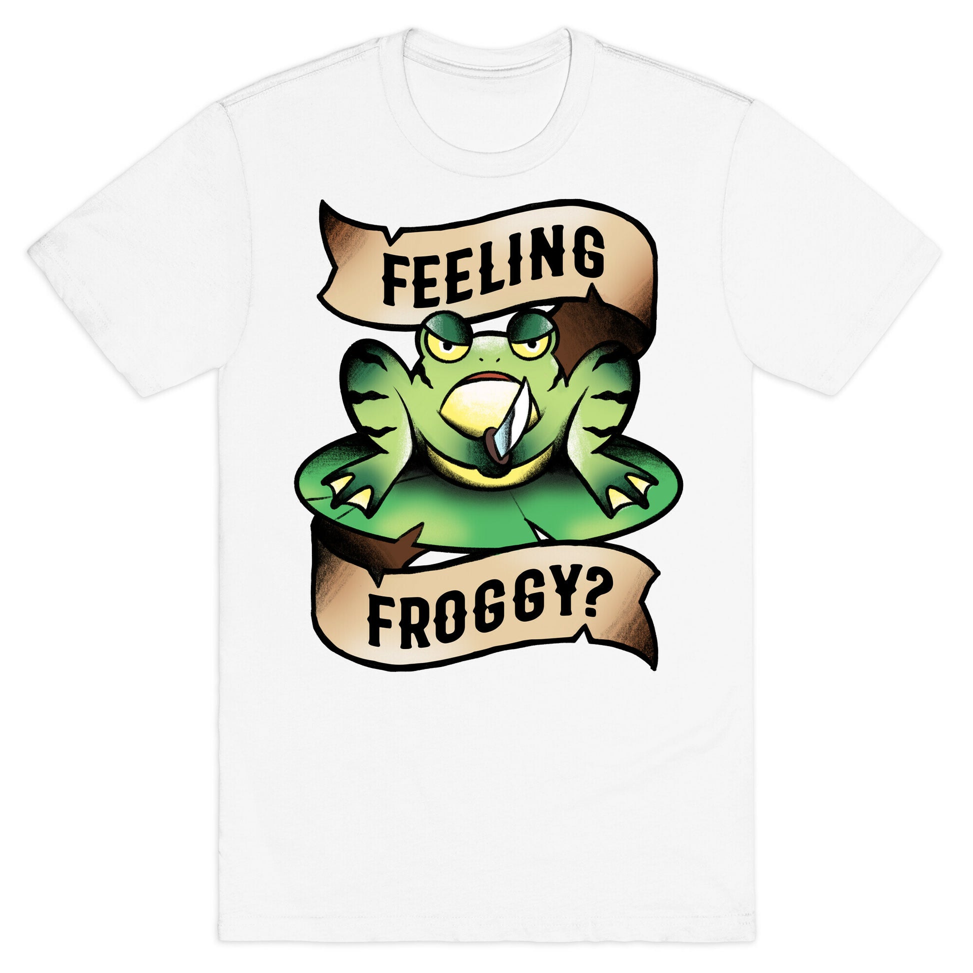 Feeling Froggy? T-Shirt
