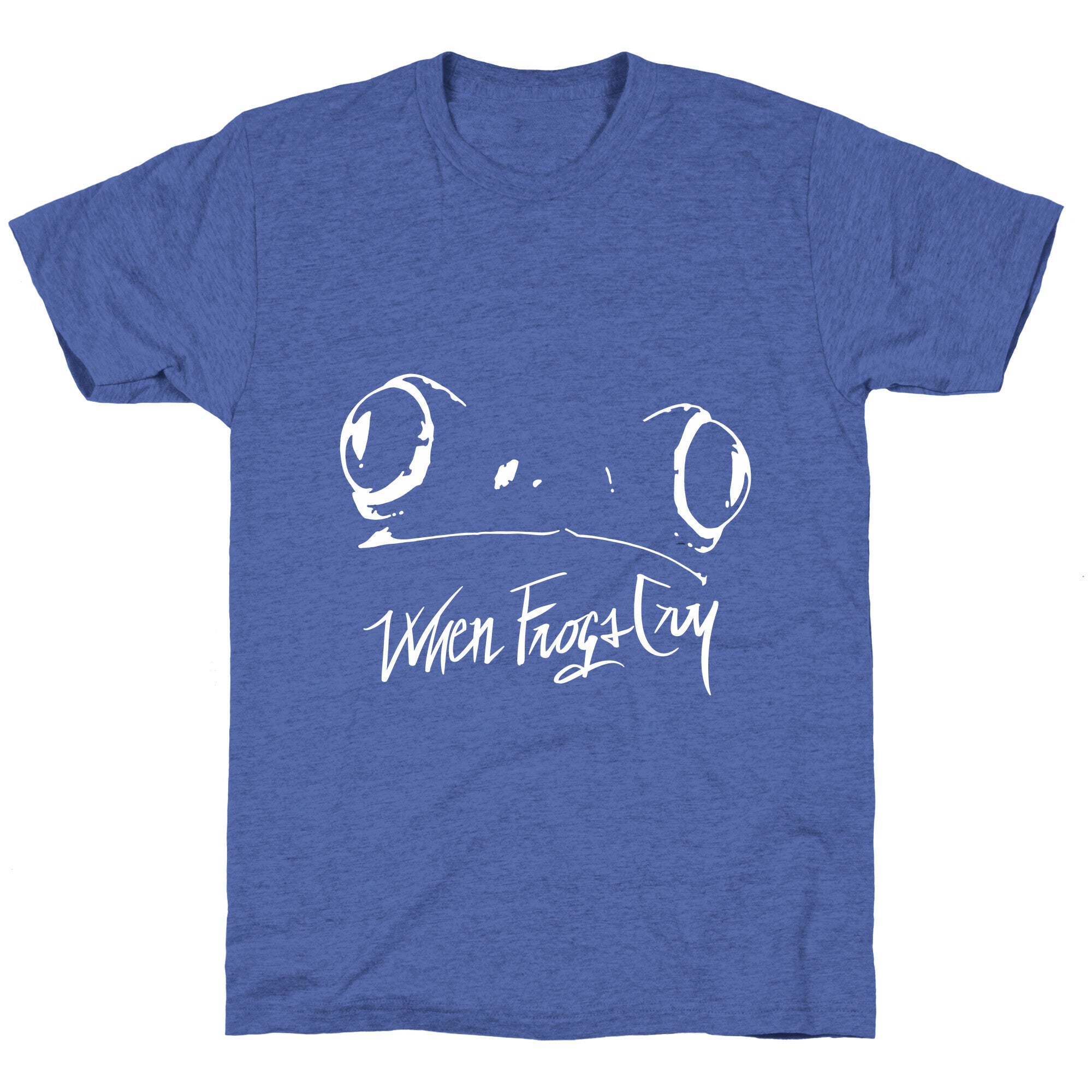 When Frogs Cry Unisex Triblend Tee
