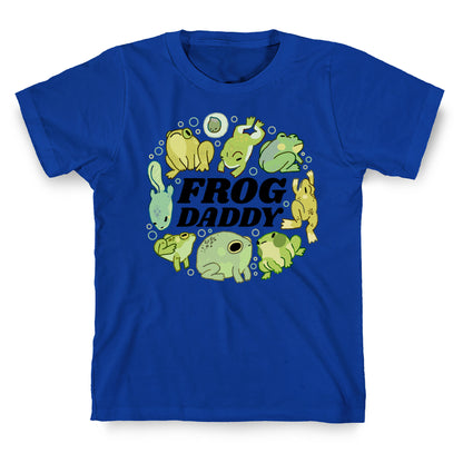 Frog Daddy T-Shirt