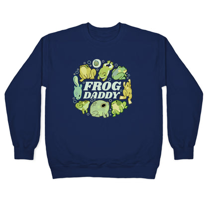 Frog Daddy Crewneck Sweatshirt