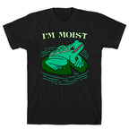 I'm Moist Frog T-Shirt