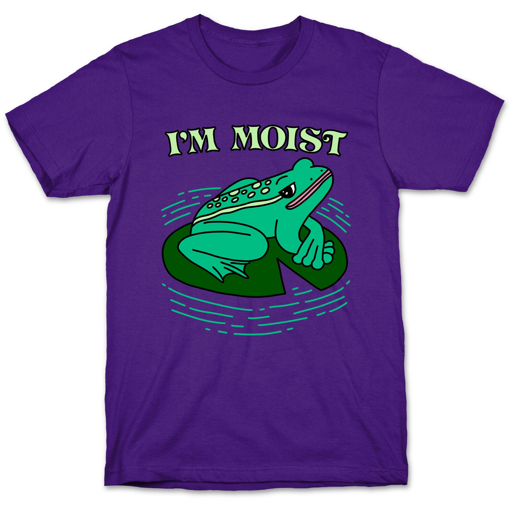 I'm Moist Frog T-Shirt