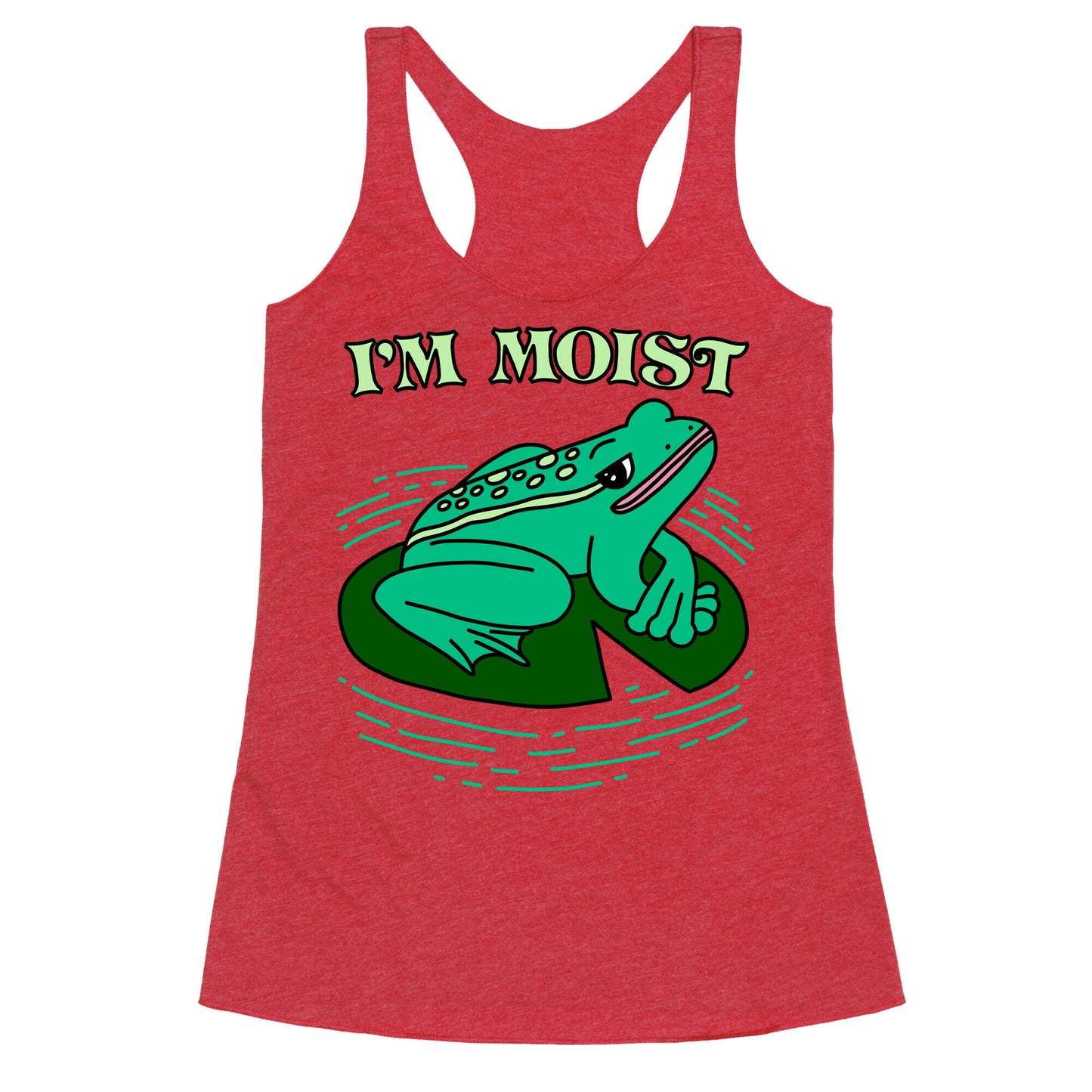 I'm Moist Frog Racerback Tank