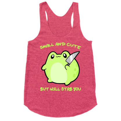 Small And Cute But Will Stab You Froggie Racerback Tank