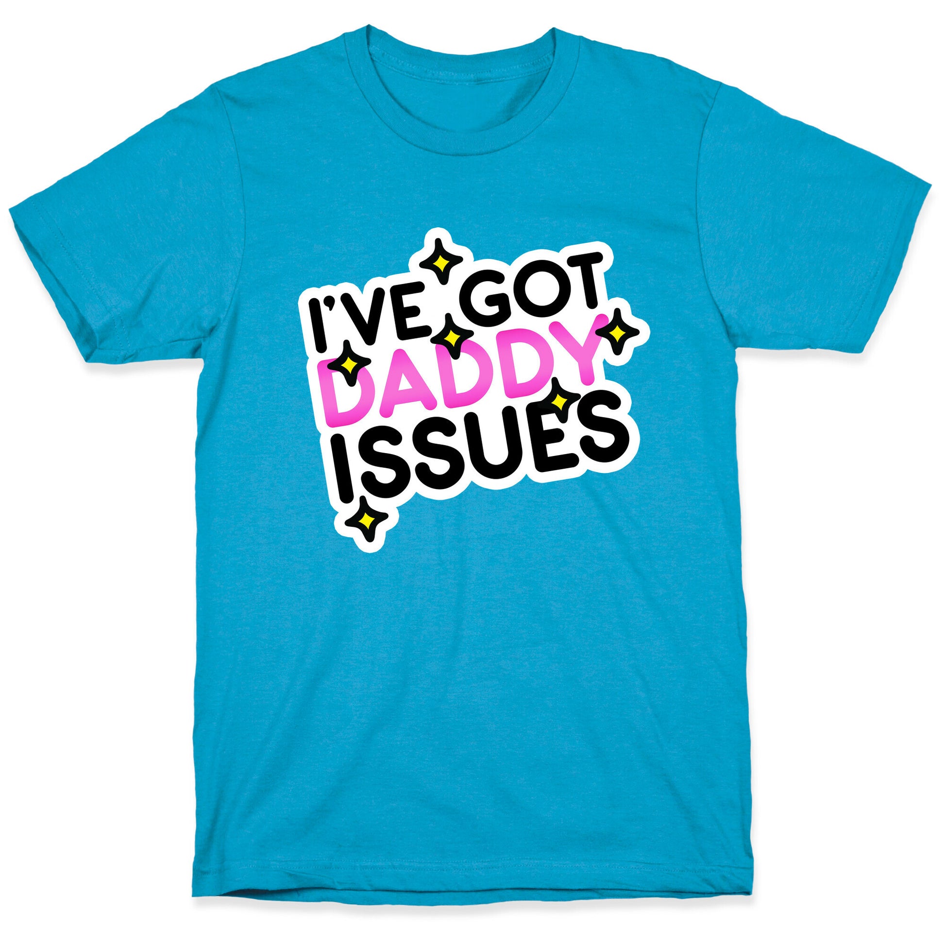 I've Got Daddy Issues Unisex Triblend Tee