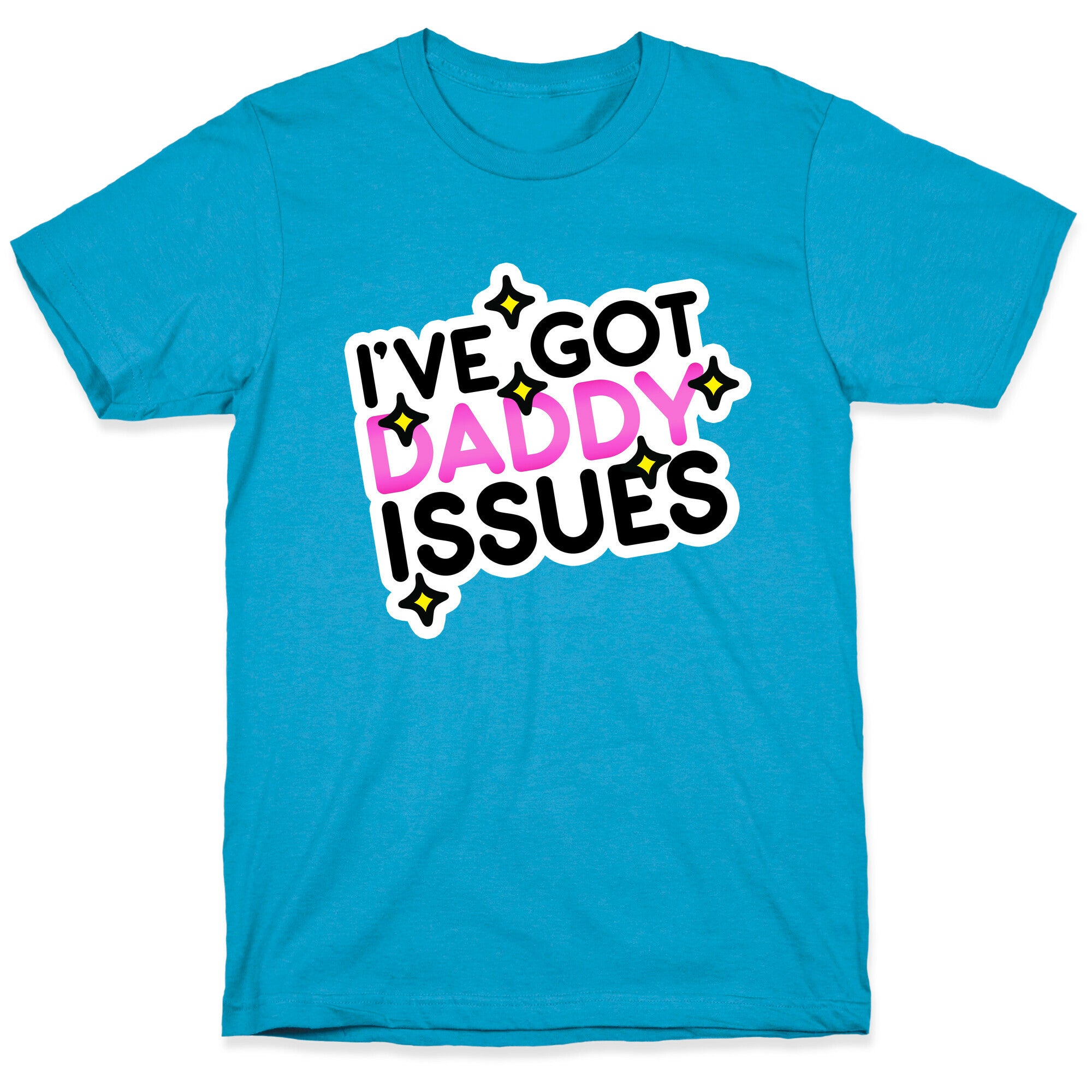 I've Got Daddy Issues Unisex Triblend Tee