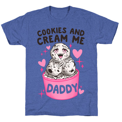 Cookies and Cream Me Daddy Unisex Triblend Tee