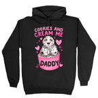 Cookies and Cream Me Daddy Hoodie