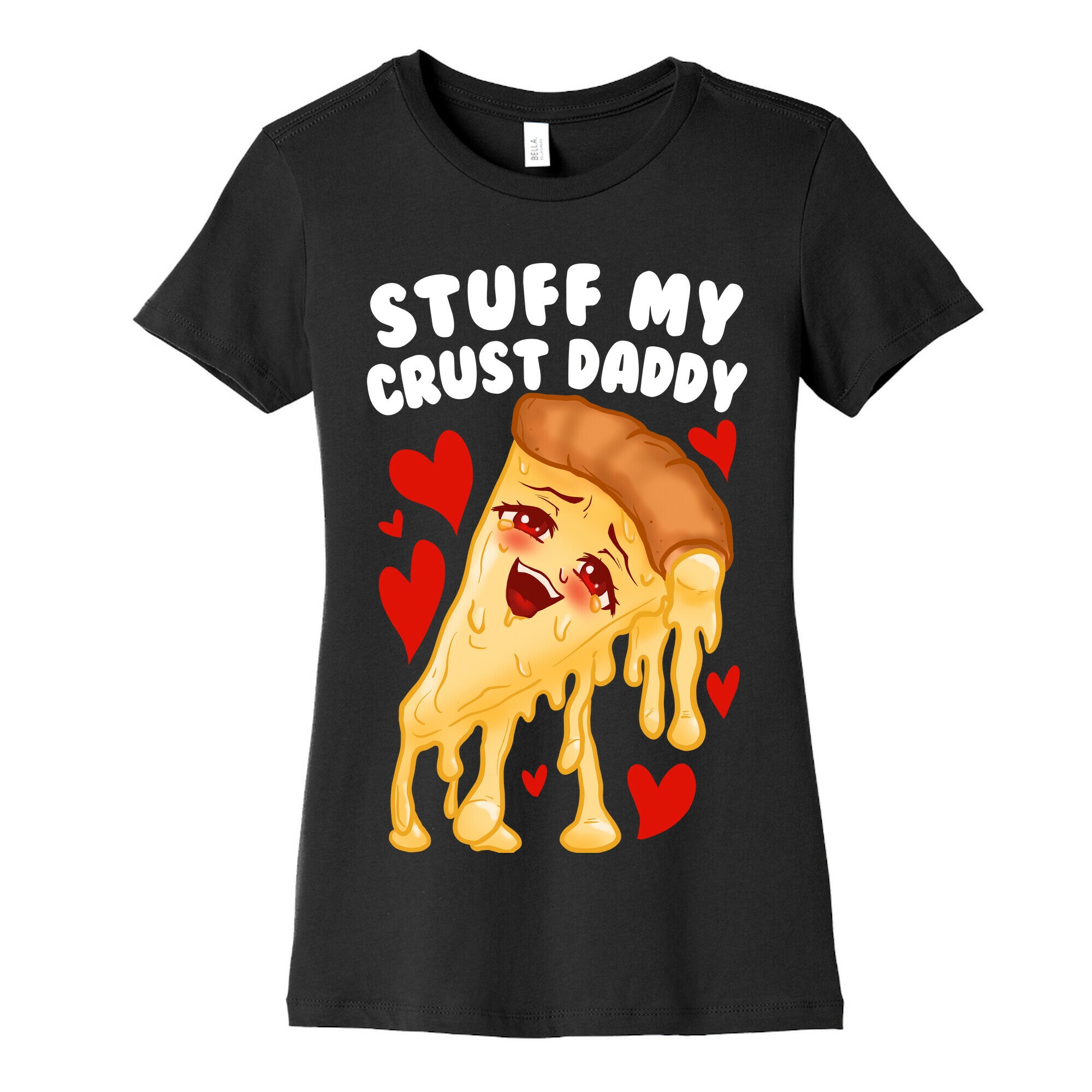 Stuff My Crust Daddy Women's Cotton Tee
