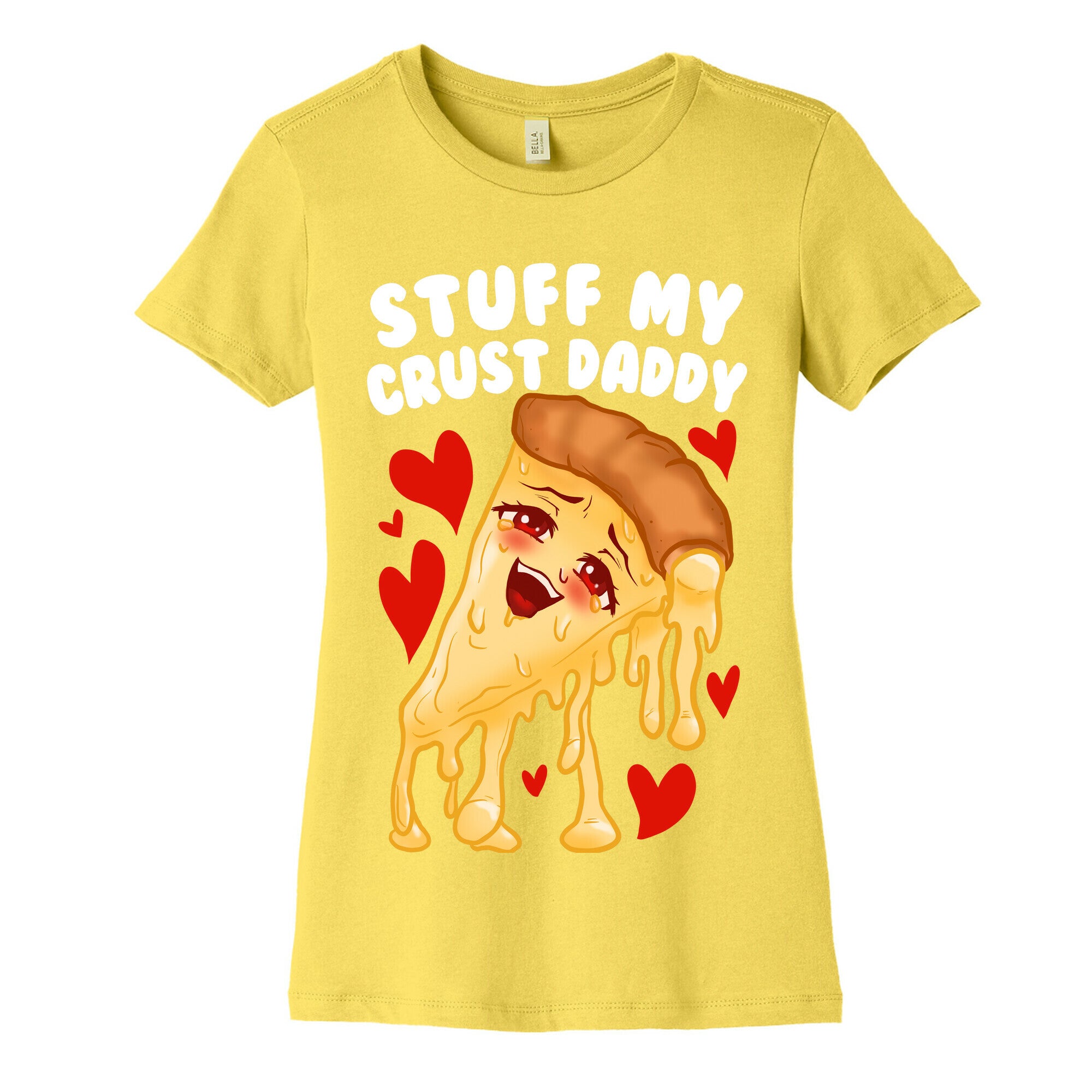 Stuff My Crust Daddy Women's Cotton Tee