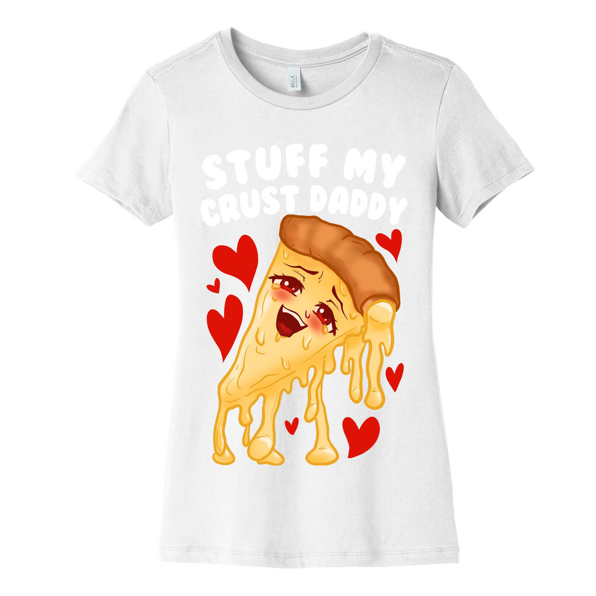 Stuff My Crust Daddy Women's Cotton Tee