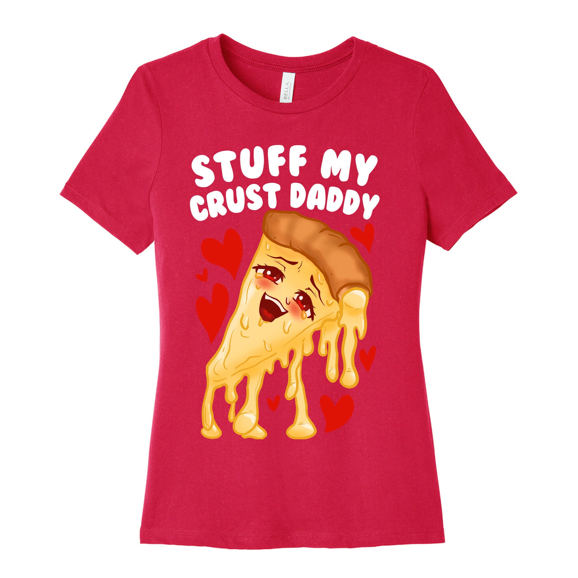 Stuff My Crust Daddy Women's Cotton Tee