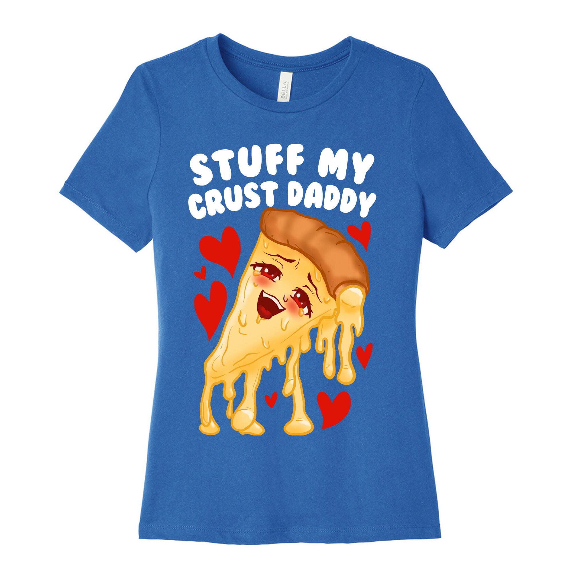 Stuff My Crust Daddy Women's Cotton Tee