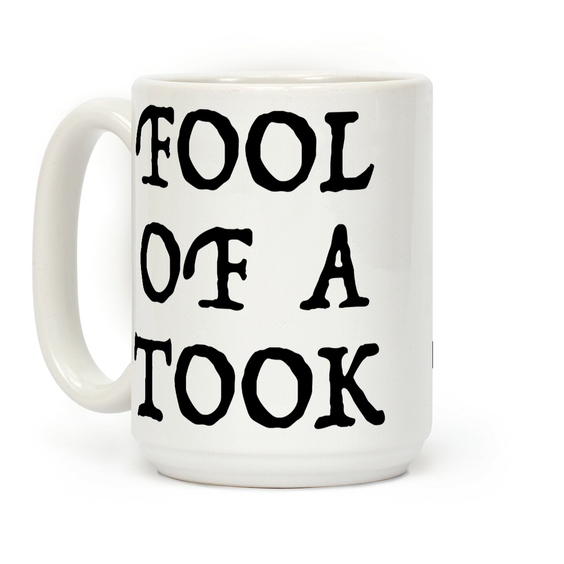 "Fool of a Took" Gandalf Quote Coffee Mug