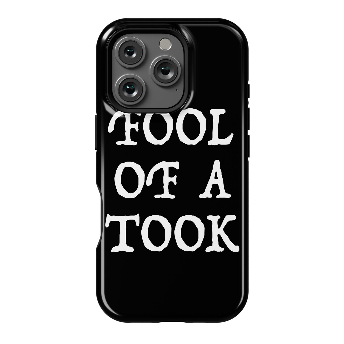 "Fool of a Took" Gandalf Quote Phone Case